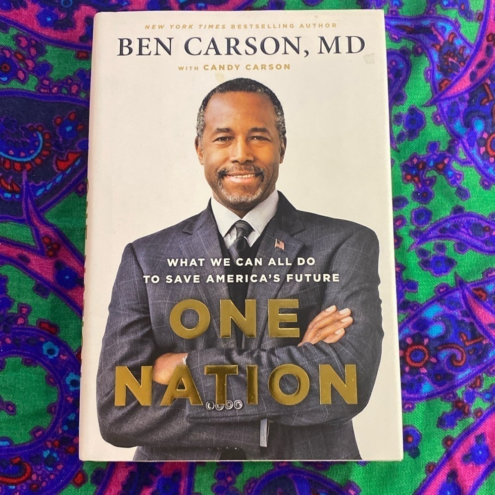 One Nation by Ben Carson, MD with Candy Carson Hardcover 2014